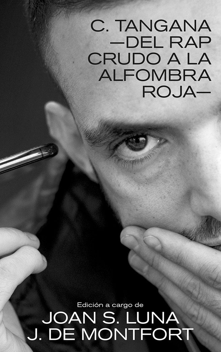 C. Tangana  “Del rap crudo a la alfombra roja”