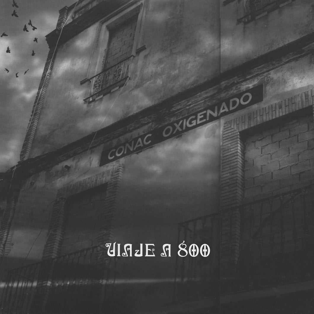 3LP Viaje A 800 | Coñac Oxigenado [Deluxe edition]