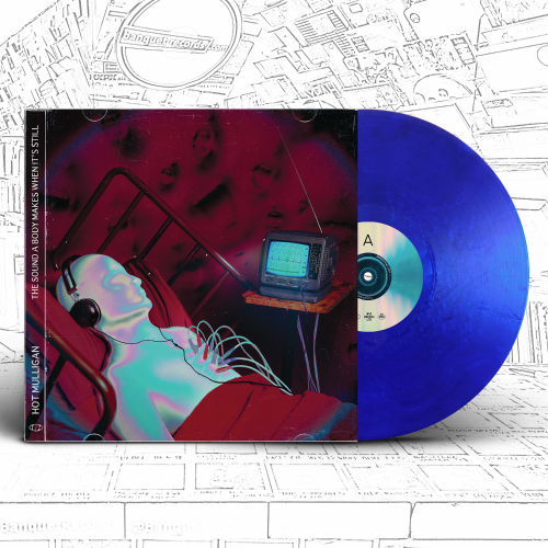 Hot Mulligan | The Sound A Body Makes When It’s Still [Blue Vinyl]