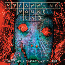 Cargar imagen en el visor de la galería, Strapping Young Lad | Heavy As A Really Heavy Thing
