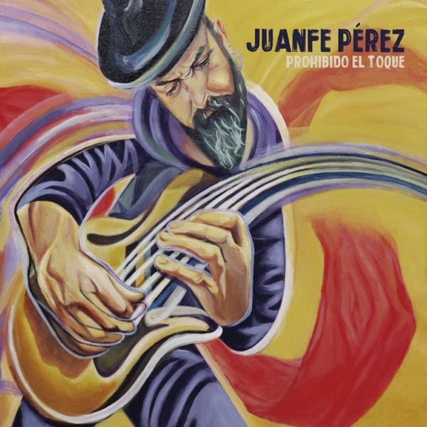 Juanfe Pérez |  Prohibido el Toque