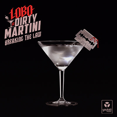 Lobo & Dirty Martini | Breaking the Law