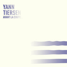 Cargar imagen en el visor de la galería, Yann Tiersen | Avant La Chute...
