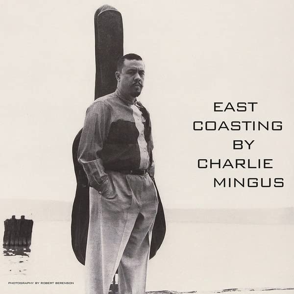 Charlie Mingus  | East Coasting [Limited Clear Vinyl]