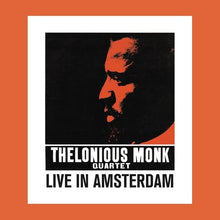 Cargar imagen en el visor de la galería, Thelonious Monk Quartet | Live In Amsterdam
