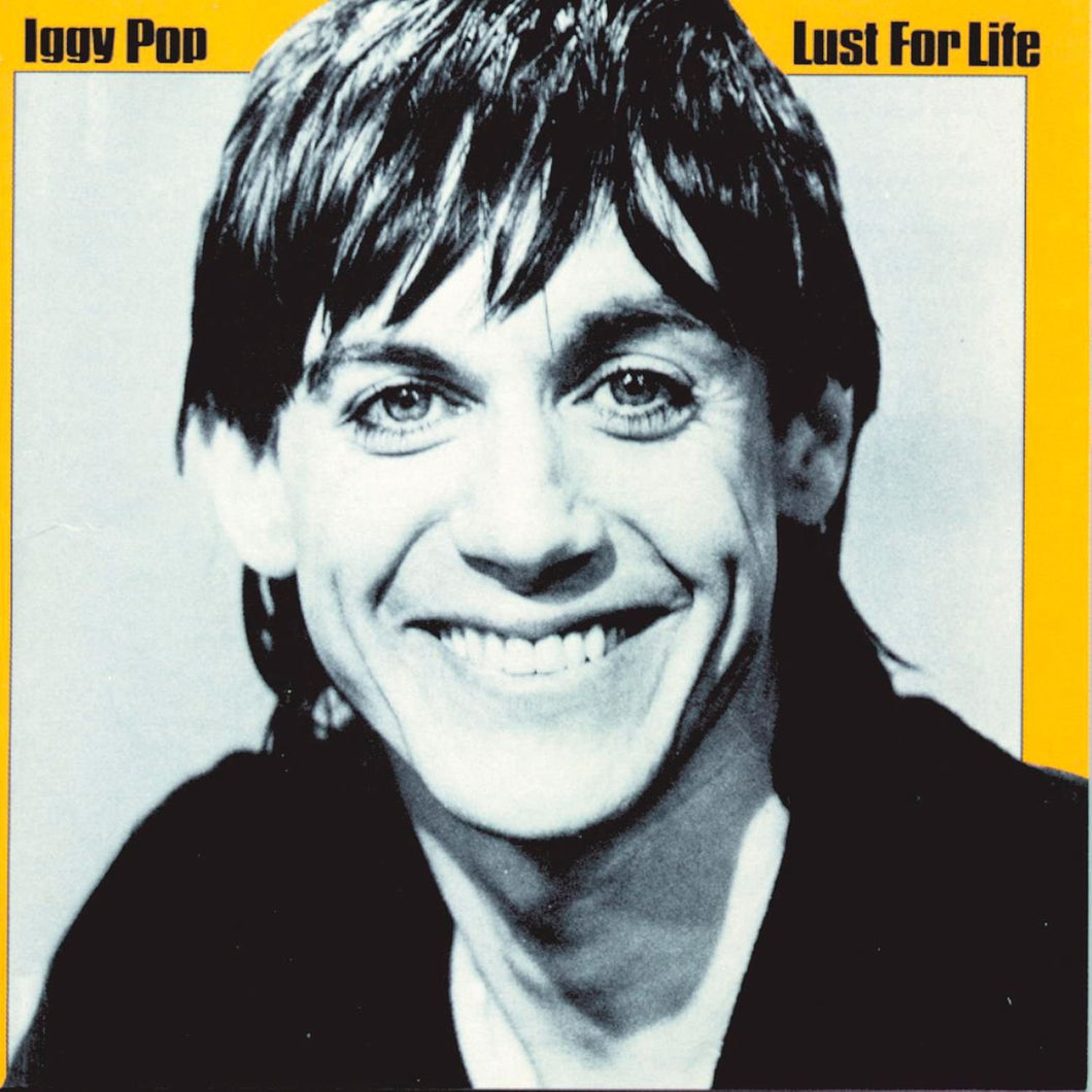 Iggy Pop | Lust For Life