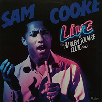 Sam Cooke ‎– Live At The Harlem Square Club, 1963