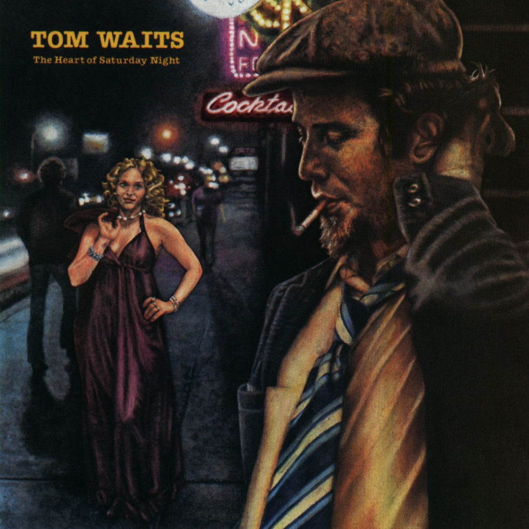 Tom Waits ‎– The Heart Of Saturday Night