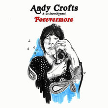 Cargar imagen en el visor de la galería, 7&quot; Andy Crofts &amp; Le Superhomard | Forevermore | Black and White Vinyl [RSD 2022] 18 Junio
