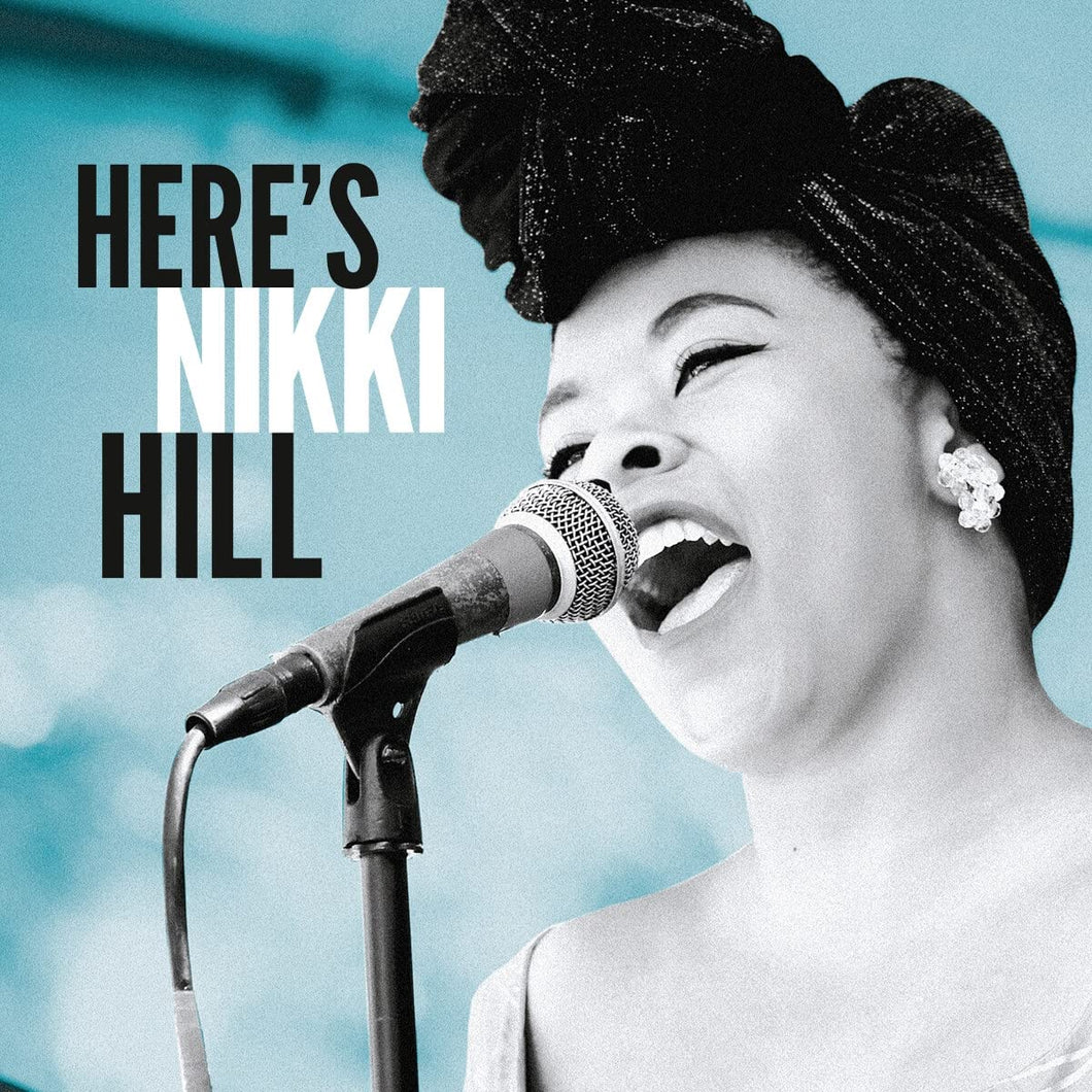 Nikki Hill | Here's Nikki Hill