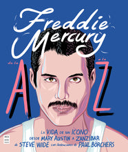 Cargar imagen en el visor de la galería, Freddie Mercury de la A a la Z: La vida de un icono
