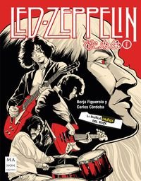 LED ZEPPELIN LA NOVELA GRÁFICA DEL ROCK