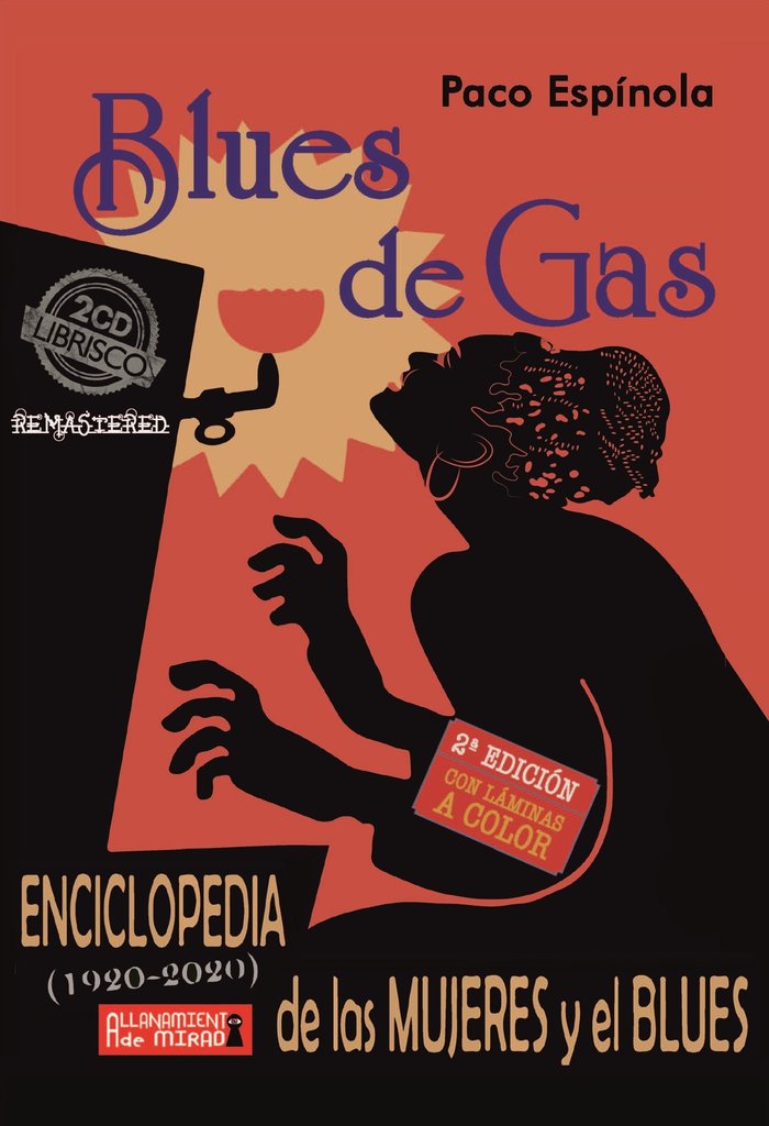 Blues de gas enciclopedia de las mujeres y el blues 1920. (2ª Edición con laminas a color)