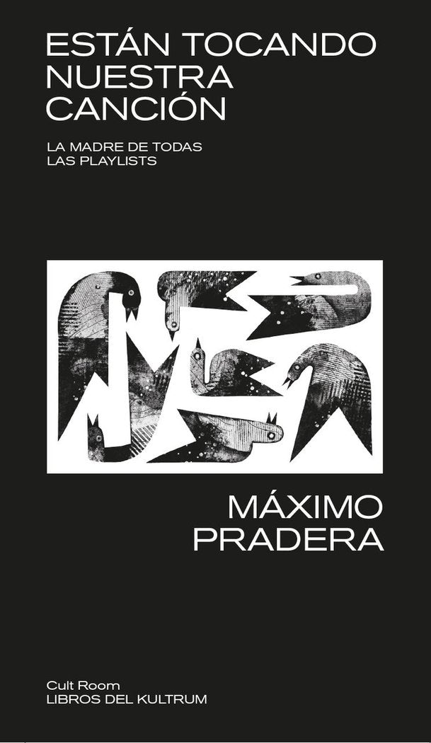 Están tocando nuestra canción. La Madre De Todas Las Playlists.