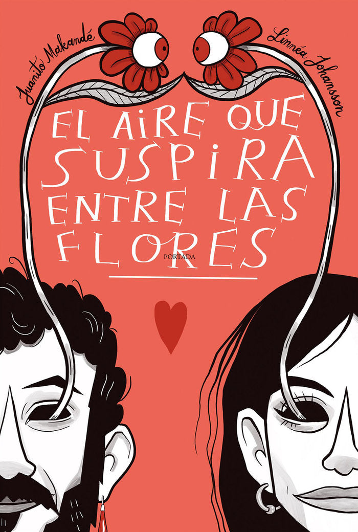 EL AIRE QUE SUSPIRA ENTRE LAS FLORES - JOHANSSON / MAKANDE