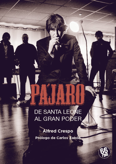 Pajaro: De Santa Leone Al Gran Poder