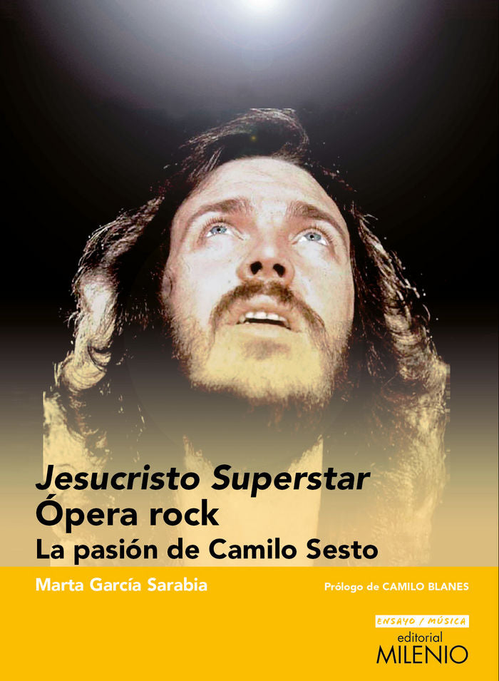 JESUCRISTO SUPERSTAR ÓPERA ROCK - La pasión de Camilo Sesto