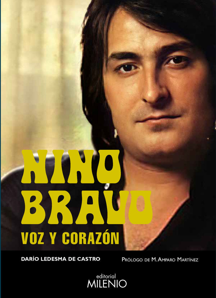 NINO BRAVO Voz y corazón