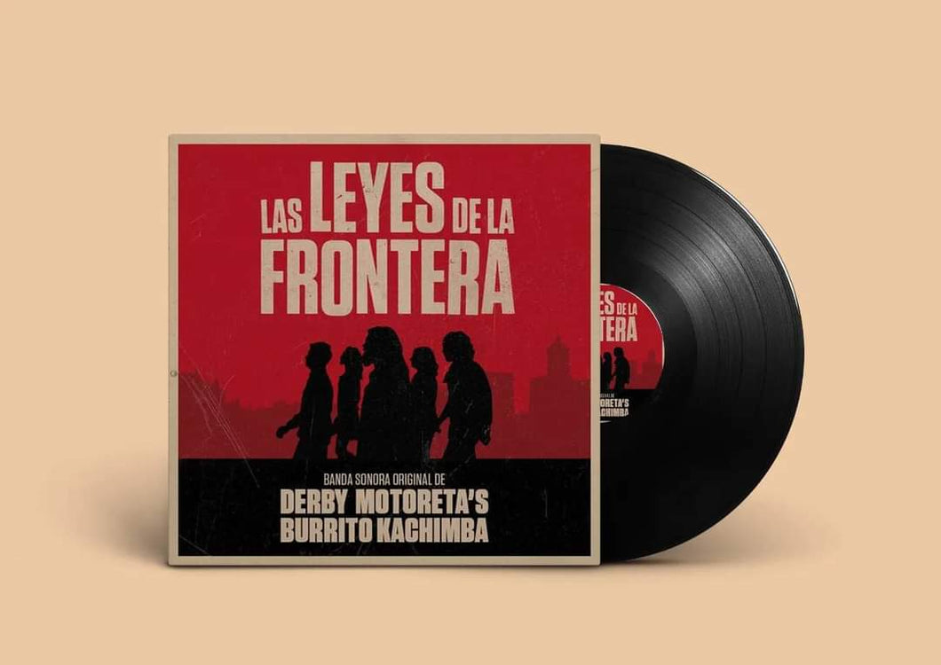 Derby Motoreta's Burrito Kachimba | B.S.O. LAS LEYES DE LA FRONTERA