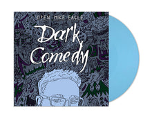 Cargar imagen en el visor de la galería, Open Mike Eagle | Dark Comedy [Baby Blue Edition]
