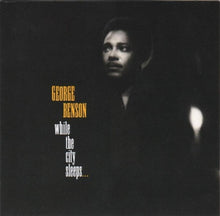 Cargar imagen en el visor de la galería, George Benson | While The City Sleeps...
