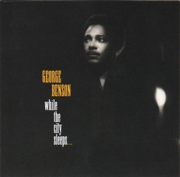 George Benson | While The City Sleeps...