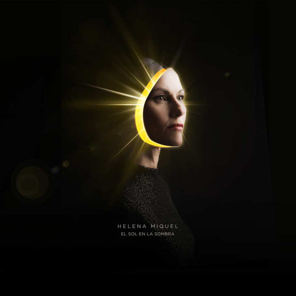 Helena Miquel ‎– El Sol En La Sombra