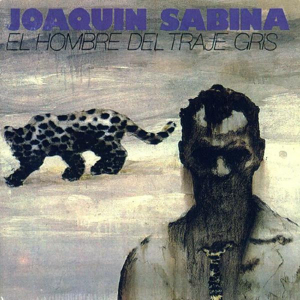 Joaquin Sabina | El Hombre Del Traje Gris