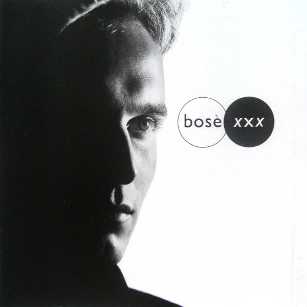 Bosè ‎– XXX