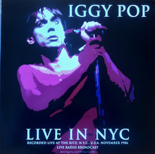 Cargar imagen en el visor de la galería, Iggy Pop ‎– Best of Live In NYC 1986
