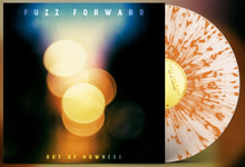 Cargar imagen en el visor de la galería, Fuzz Forward ‎– Out Of Nowhere
