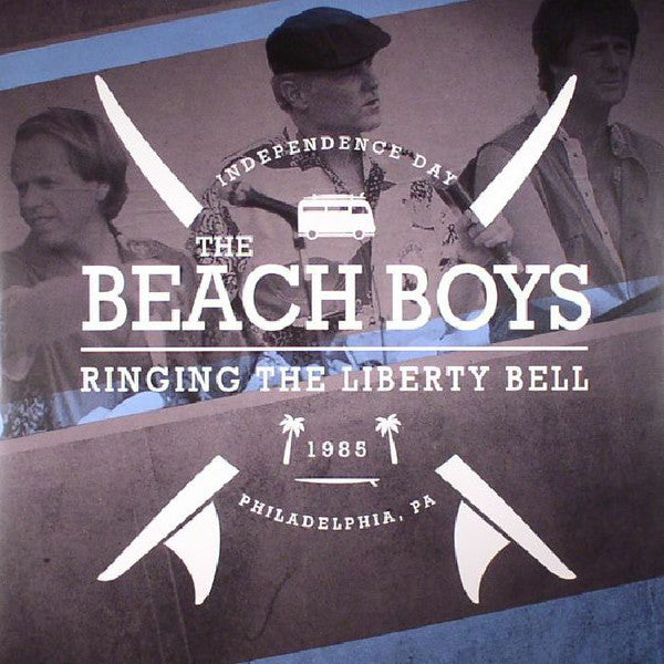 2LP The Beach Boys | Ringing The Liberty Bell: Independence Day 1985