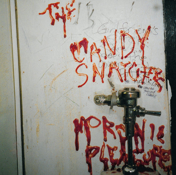 The Candy Snatchers* ‎– Moronic Pleasures