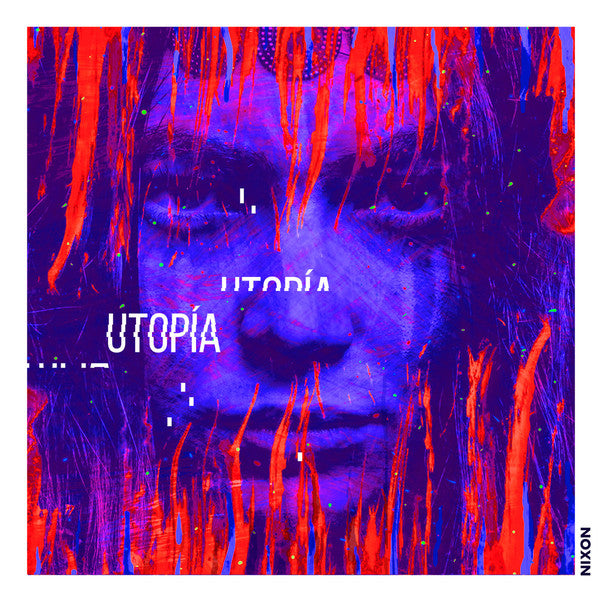 Nixon – Utopía