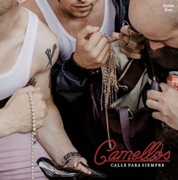 Camellos ‎– Calle Para Siempre