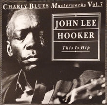 Cargar imagen en el visor de la galería, John Lee Hooker | This Is Hip
