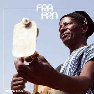 Fra Fra ‎– Funeral Songs