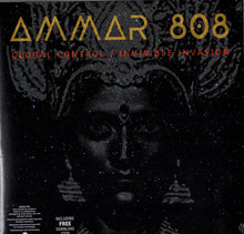 Cargar imagen en el visor de la galería, Ammar 808 ‎– Global Control / Invasible Invasion
