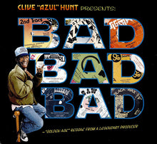 Cargar imagen en el visor de la galería, Clive &quot;Azul&quot; Hunt – Bad Bad Bad (&quot;Golden Age&quot; Reggae From A Legendary Producer)
