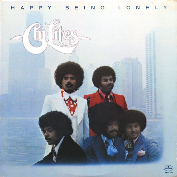 The Chi-Lites ‎| Happy Being Lonely