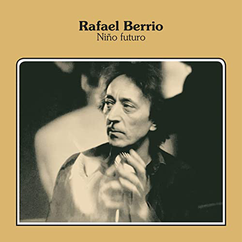 Rafael Berrio ‎– Niño Futuro