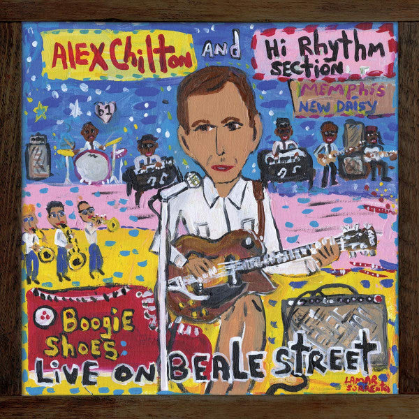 Alex Chilton and Hi Rhythm Section | Boogie Shoes: Live On Beale Street