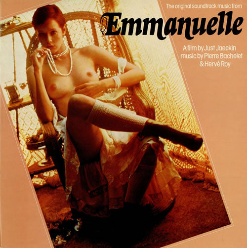 Pierre Bachelet & Hervé Roy ‎| Emmanuelle - The Original Sound Track