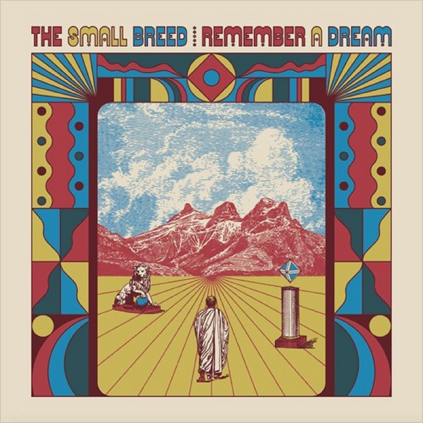 The Small Breed ‎– Remember A Dream