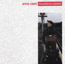 Cargar imagen en el visor de la galería, Anne Clark – Hopeless Cases
