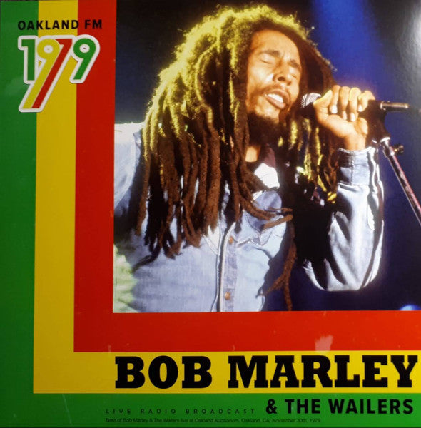 Bob Marley & The Wailers – Oakland FM 1979