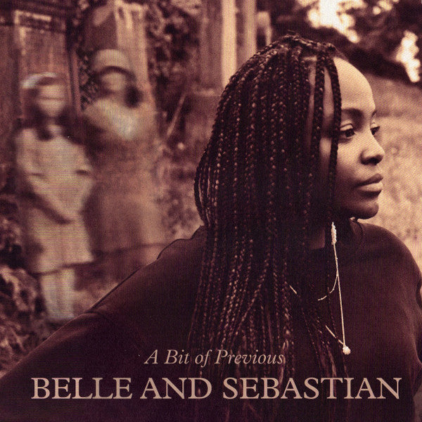 Belle And Sebastian | A Bit Of Previous