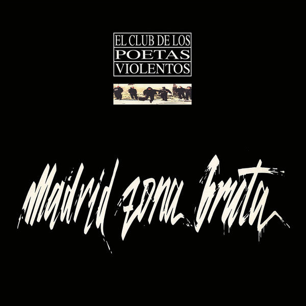 2LP El Club De Los Poetas Violentos | Madrid Zona Bruta