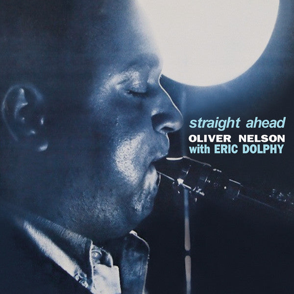 Oliver Nelson With Eric Dolphy | Straight Ahead [Clear Vinyl]