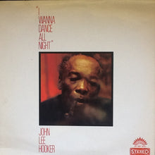 Cargar imagen en el visor de la galería, John Lee Hooker – I Wanna Dance All Night
